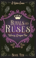 Royals and Ruses: A Cozy Fantasy Novel (The Weary Dragon Inn) 0578920905 Book Cover