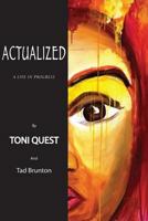 Actualized: A Life in Progress 154106089X Book Cover