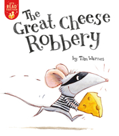 The Great Cheese Robbery 1680103520 Book Cover