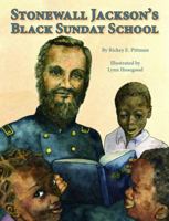 Stonewall Jackson's Black Sunday School 1589807138 Book Cover