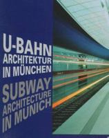 U-Bahn-Architektur in Munchen/Subway Architecture in Munich (Prestel Art) 3791318276 Book Cover