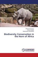Biodiversity Conservation in the Horn of Africa 3659812358 Book Cover