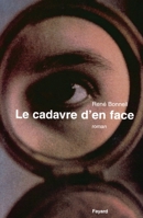 Le cadavre d'en face 221360956X Book Cover