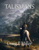 Talismans: Quathiels Dance - Book One 0648262251 Book Cover