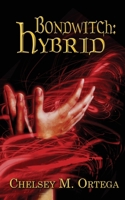 Bondwitch: Hybrid 1509265236 Book Cover