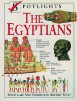 The Egyptians (Spotlights) 1781212279 Book Cover