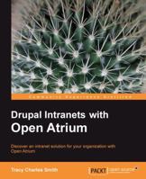 Drupal Intranets with Open Atrium 1849511128 Book Cover