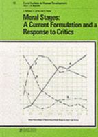 Moral Stages: A Current Formulation and a Response to Critics : Contributions to Human Development 3805537166 Book Cover