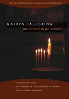 Kairos Palestina: un momento de verdad 1513803107 Book Cover