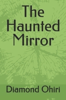 The Haunted Mirror B0GW913K1T Book Cover
