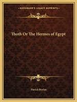 Thoth Or The Hermes of Egypt 1162594837 Book Cover