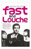 Fast and Louche 1861976666 Book Cover