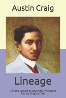 Lineage: Life and Labors of Jos Rizal, Philippine Patriot: Original Text B0863T17T8 Book Cover