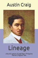 Lineage: Life and Labors of Jos� Rizal, Philippine Patriot: Original Text B0863T17T8 Book Cover