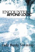 Encounters: Beyond Logic 1467036552 Book Cover