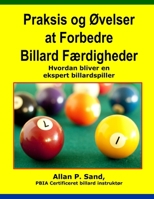 Drills & Exercises to Improve Billiard Skills (Turkish): How to Become an Expert Billiards Player 1625050933 Book Cover