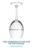 The Darkness At The End Of The Tunnel 1796071447 Book Cover