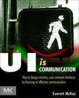 Ui Is Communication 0123969808 Book Cover