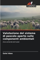 Valutazione del sistema di pascolo aperto sulle componenti ambientali (Italian Edition) 6208563070 Book Cover
