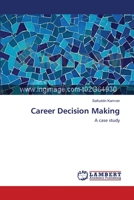 Career Decision Making: A case study 365911345X Book Cover