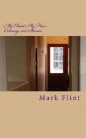 My Closet My Fear: Coming Out Stories 1490394885 Book Cover