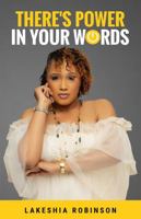There's Power In Your Words B0DNKHW6YP Book Cover