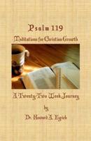 Psalm 119: Meditations for Christian Growth 1798113821 Book Cover