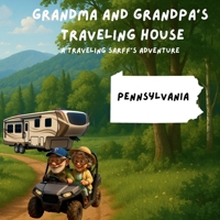 Grandma and Grandpa's Traveling House in Pennsylvania 1971440132 Book Cover