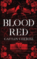 Blood Red 1764321529 Book Cover