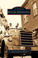 Keyport Firefighting (Images of America: New Jersey) 1531641369 Book Cover