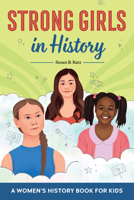 Strong Girls in History 1638075077 Book Cover
