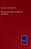 Das Leben des seligen Laurentius von Brundusium 3375023618 Book Cover
