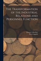 The transformation of the industrial relations and personnel function 1016617313 Book Cover