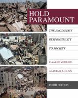 Hold Paramount: The Engineer's Responsibility to Society 053439258X Book Cover