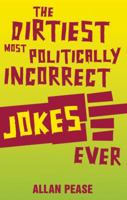 The Ultimate Book of Rude and Politically Incorrect Jokes 1569757127 Book Cover