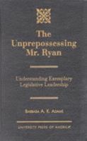 The Unprepossessing Mr. Ryan 0761812458 Book Cover