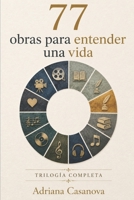 77 obras para entender una vida: Películas, libros y canciones sobre los pecados y las virtudes humanas (Las historias que nos enseñan a vivir) (Spanish Edition) B0GGS7RMS7 Book Cover