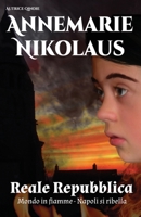 Reale Repubblica (Mondo in Fiamme) 2902412886 Book Cover