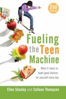 Fueling the Teen Machine 1933503378 Book Cover