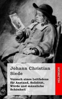 Versuch eines Leitfadens für Anstand, Solidität, Würde und männliche Schönheit 1484022734 Book Cover