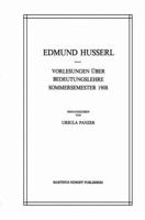 Vorlesungen über Bedeutungslehre Sommersemester 1908 (Husserliana: Edmund Husserl Gesammelte Werke) 9401084815 Book Cover