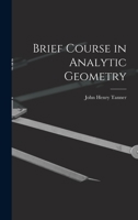 Brief Course in Analytic Geometry 1017519161 Book Cover