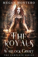 The Royals: Warlock Court The Complete Series: Books 1-7 1087978122 Book Cover