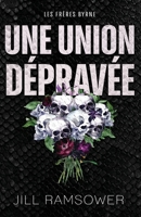 Une union dépravée (French Edition) 1963286103 Book Cover