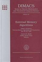 External Memory Algorithms: Dimacs Workshop External Memory and Visualization, May 20-22, 1998 (Dimacs Series in Discrete Mathematics and Theoretical Computer Science) 0821811843 Book Cover