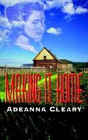 Making It Home 1410766918 Book Cover