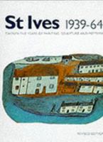 St Ives 1939-64: Twenty Five Years of Painting, Sculpture and Pottery 0946590206 Book Cover