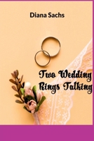 Two Wedding Rings Talking 8547110348 Book Cover