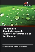 I romanzi di Shashideshpande rispetto al femminismo: Un discorso 6207247078 Book Cover