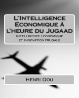 L'Intelligence Economique � l'heure du Jugaad: Intelligence Economique et Innovation frugale 1514717611 Book Cover